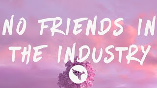 Drake - No Friends In The Industry (Lyrics)