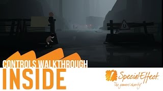 Inside | Controls Walkthrough