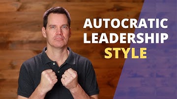 Autocratic Leadership Style