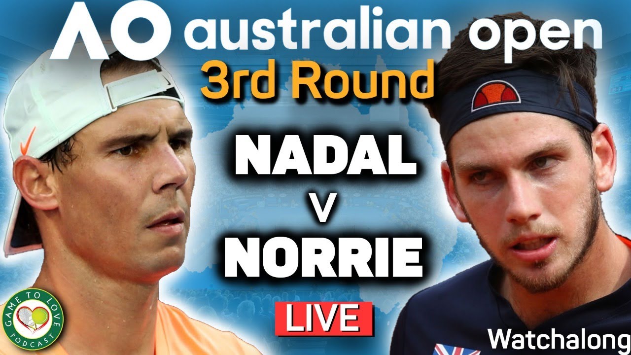 NADAL vs NORRIE Australian Open 2021 LIVE GTL Tennis Watchalong