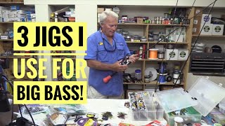 The three Jig's I use for big Bass!