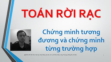 #011 Chứng minh tương đương và chứng minh từng trường hợp ducdvgtvt