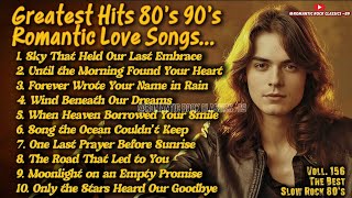 Love Songs 80s 90s | Greatest Soft Slow Rock Oldies 80s Ballads|Sky That Held Our Last Em Voll 156❤️ screenshot 4