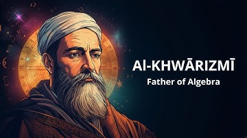The Genius Who Calculated the Future — Al Khwarizmi 🌟