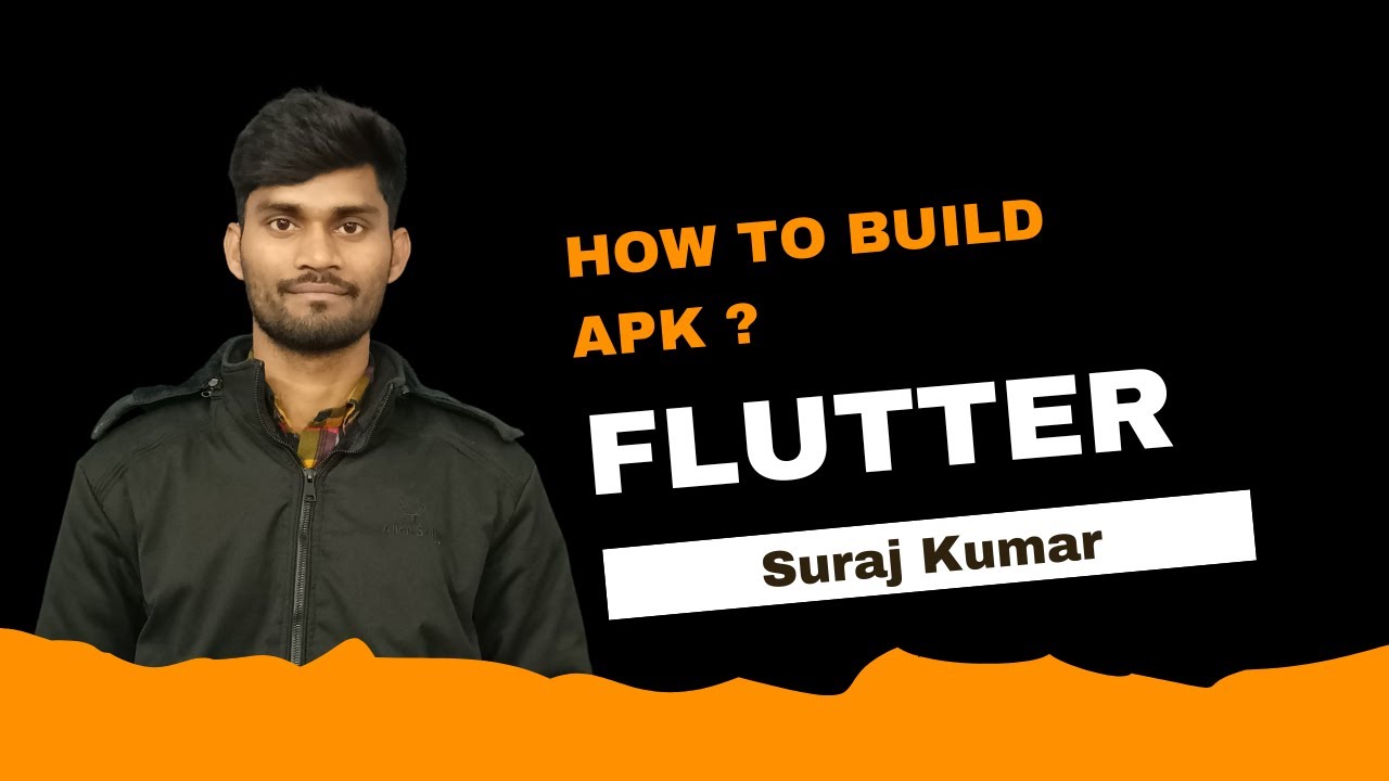 Flutter - How To Build Apk By Suraj - YouTube
