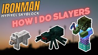 This is how I did my slayers ~ Hypixel Skyblock Ironman ~ episode 15