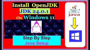 How to Install Java 24 on Windows 11 (2025) | OpenJDK Setup + Run First Java Program