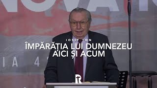 Iosif Țon - Împărăția lui Dumnezeu aici și acum | BISERICA RENOVATIO