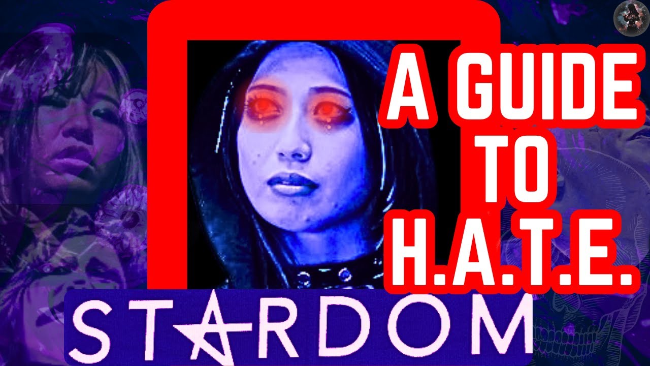 STARDOM WRESTLING - WHAT IS H.A.T.E. ??? - RED BELT RADIO 52