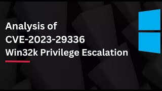CVE 2023 29336 - Exploit on Windows Server 2016 - Win32k Privilege Escalation Vulnerability