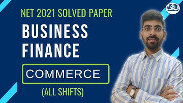 Business Finance | Solved PYQs | UGC Net 2021 | Commerce | Target 2022