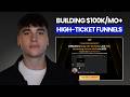 The ONLY High-Ticket Funnel Training You'll Need