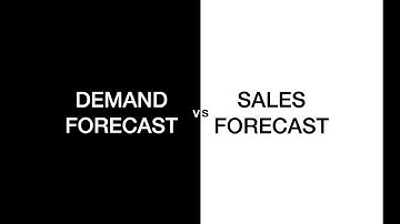 Demand Forecast versus Sales Forecast