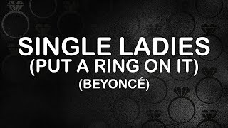 Beyoncé - Single Ladies (Put a Ring on It) (Lyrics / Lyric Video)