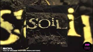 SOiL - Halo (2023 auto9 Remaster)