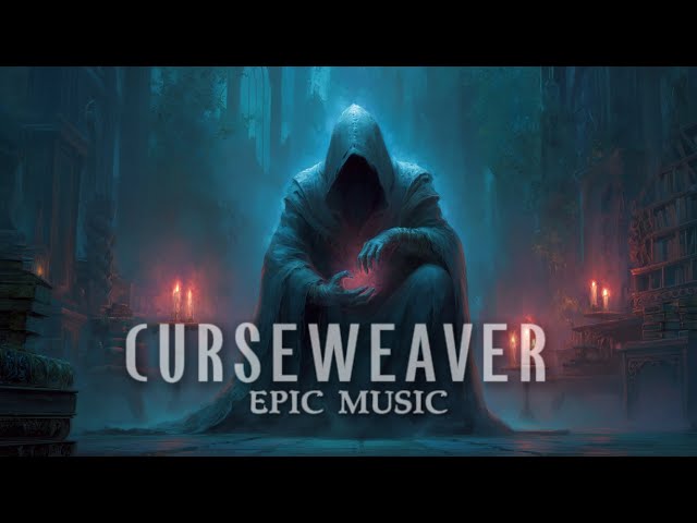CURSEWEAVER - Intense Emotional & Motivational Music