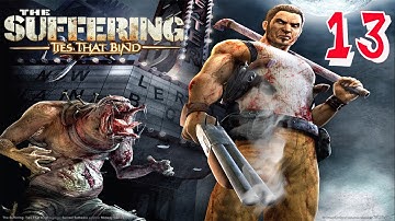 The Suffering: Ties That Bind - #13 Discipline & Punish