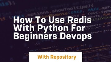 how to use redis with python for beginners devops