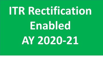 ITR Rectification Enabled AY 2020-21 I CA Satbir Singh