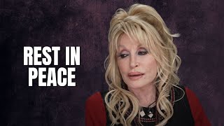 Dolly Parton Suffers Heartbreaking Loss