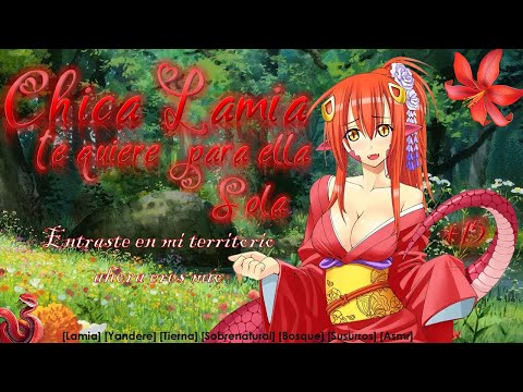 Chica Lamia te quiere solo para ella (Asmr Roleplay) [Yandere, Tierna, Bosque, Susurros] [F4M]