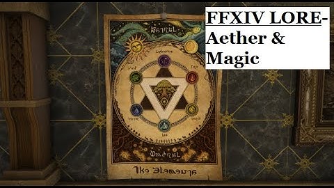 FFXIV Lore- Understanding Aether, Magic and Crystals