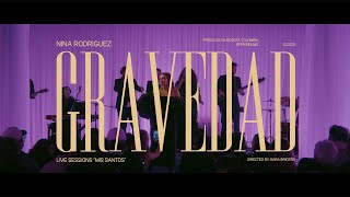 Video thumbnail of "Nina Rodríguez - Gravedad (Mis Santos Live Show)"