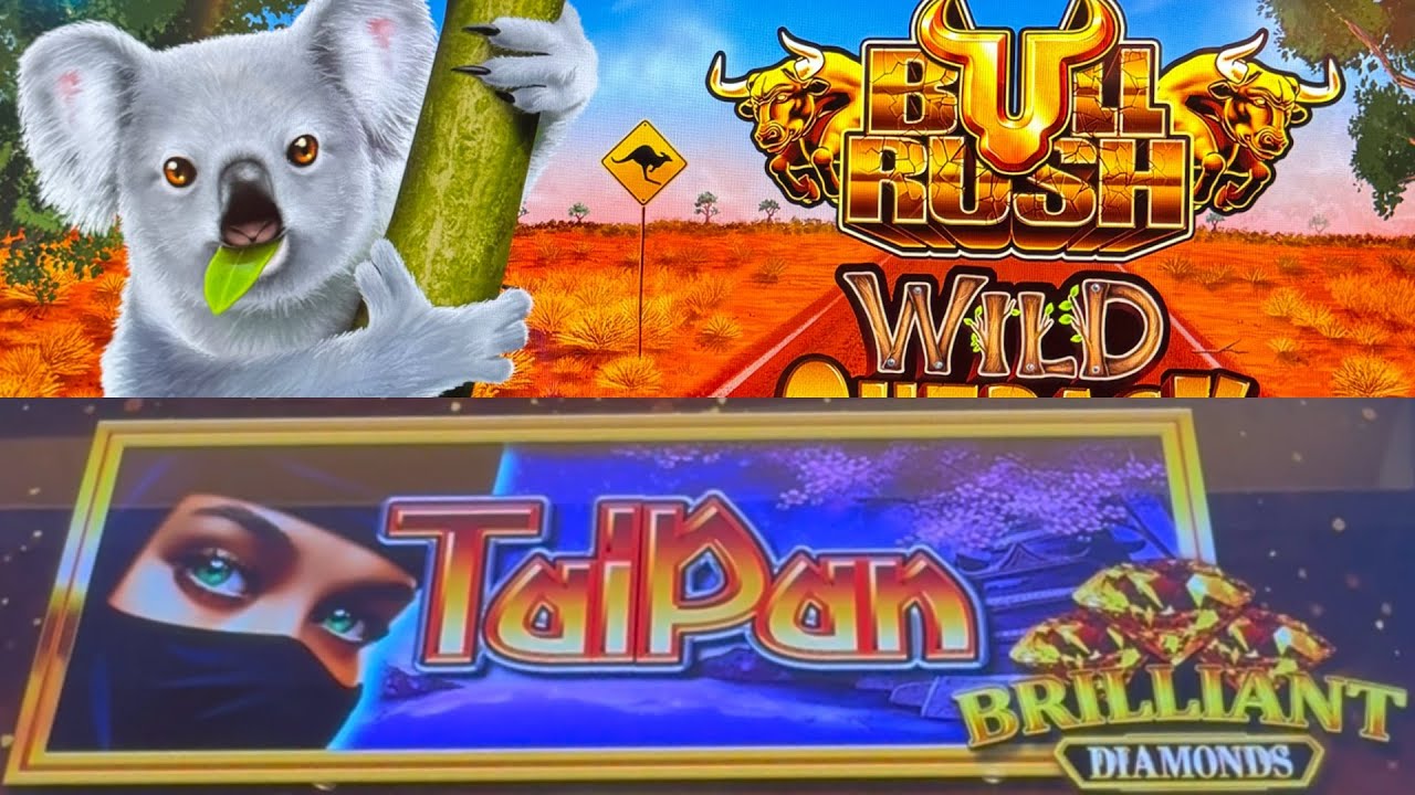 Max bet $10 bonus in TaiPan. Bull rush nice come back