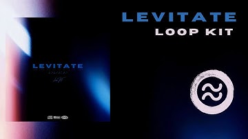 (FREE) "LEVITATE" Sample Pack/Loop Kit 2021 (Cubeatz, Pvlace, Vinylz, Frank Dukes Travis Scott)