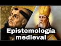 Epistemología medieval - Sesión 6. Curso de epistemología