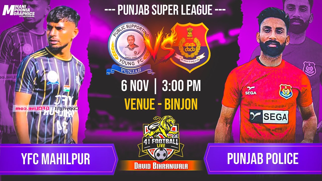 🔴 [LIVE] 39Th PUNJAB STATE SUPER FOOTBALL LEAGUE 2025,26 VENUE -BINJON ...