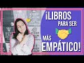 📚 ¡LIBROS para DESARROLLAR LA EMPATÍA 🤝!