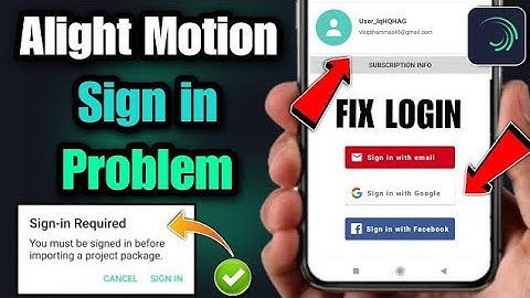Alight Motion Sign In Problem 2025 | Alight Motion Login Problem | Motion Sign in Required Problem