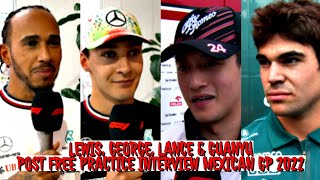 LEWIS, GEORGE, LANCE & GUANYU POST FREE PRACTICE INTERVIEW MEXICAN GP 2022