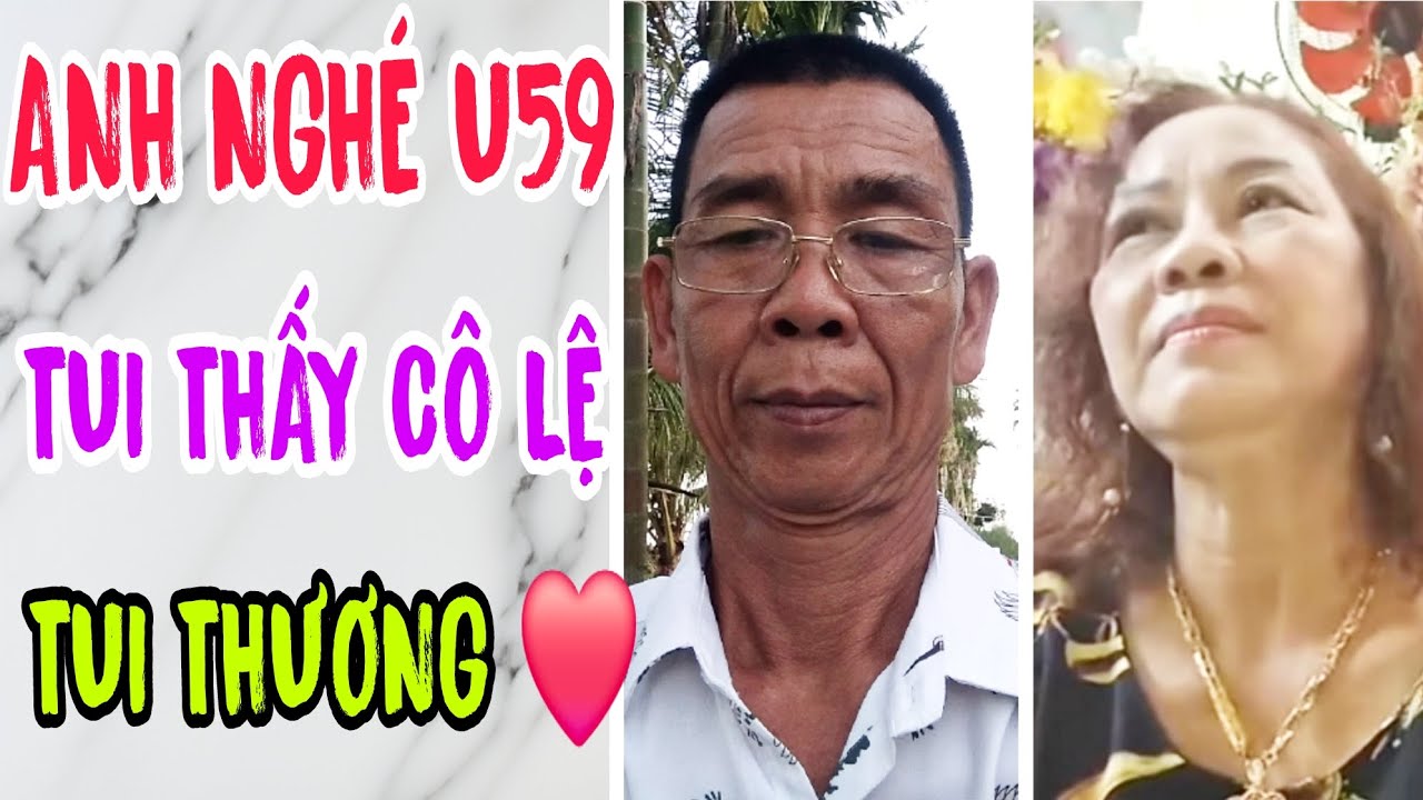 ANH NGHÉ U59 TUI THẤY CÔ LỆ TUI THƯƠNG #744