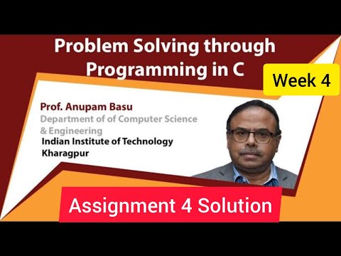🔥💥Problem Solving Through Programming In C | NPTEL | Week 4 | Assignment 4 Solution | July 2022💥💥