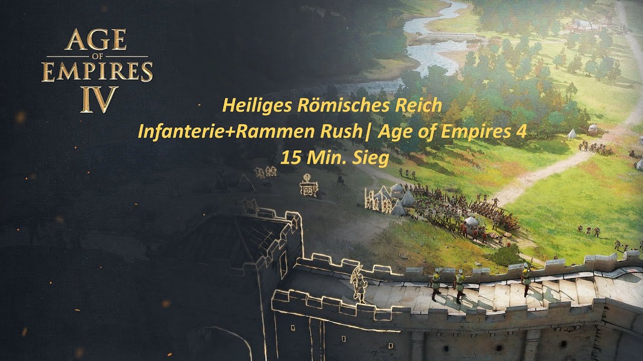 Age Of Empires 4 Heiliges Römisches Reich Heiliges Römisches Reich Infanterie+Rammen Rush| Age of Empires 4