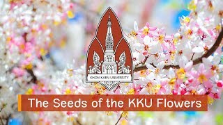 The Seeds of the KKU Flowers