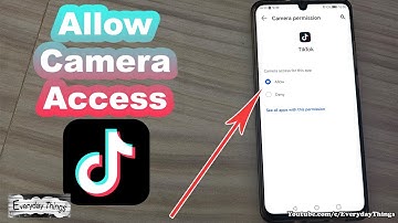 How to Allow Camera Access on TikTok