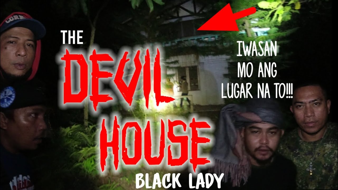 THE DEVIL HOUSE OF BLACK LADY