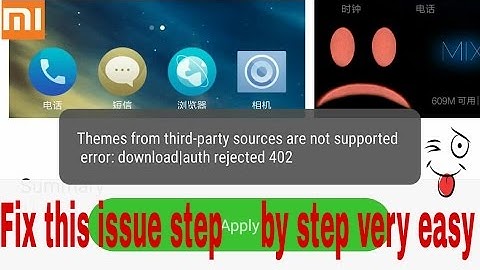MIUI Fix for font or themes from third party sources not supported Error step by step very easy  :)