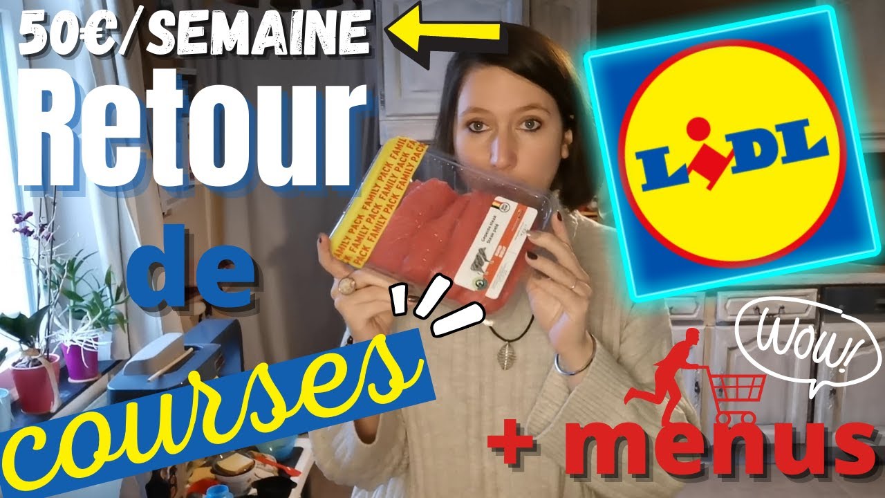 RETOUR DE COURSES LIDL | 50€ pour une semaine | + Menu de la semaine