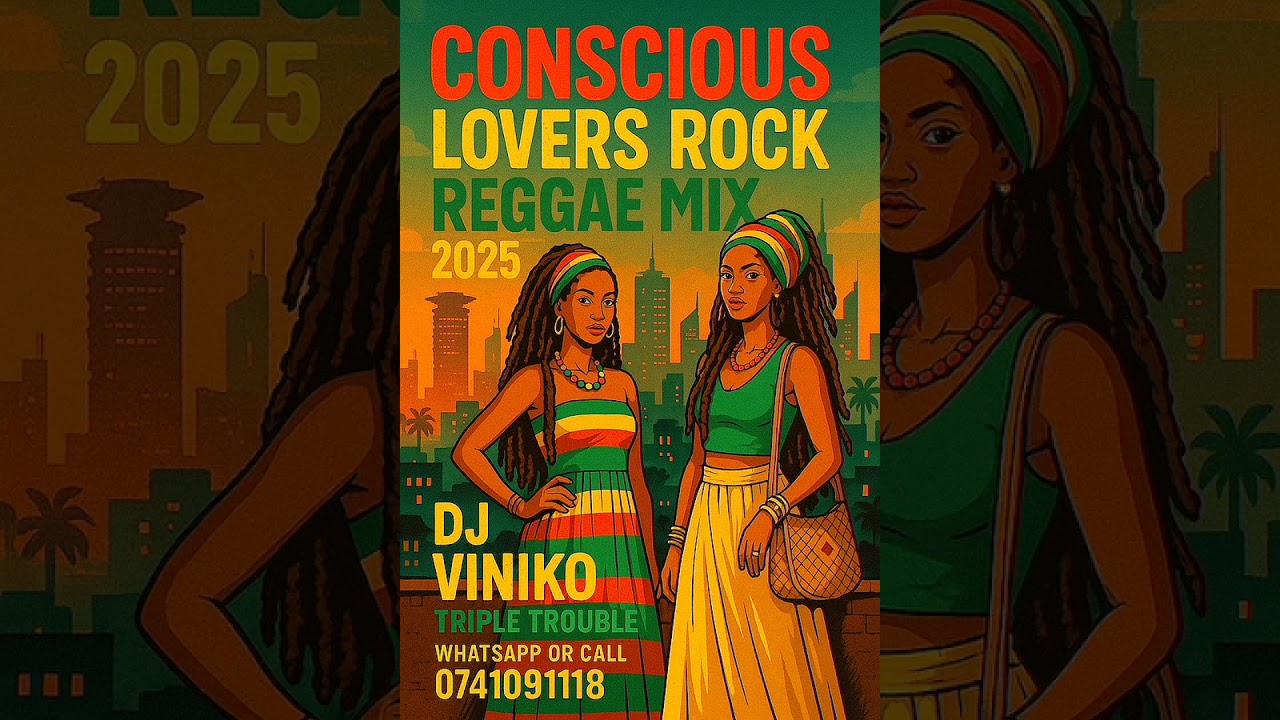 TRENDING CONSCIOUS LOVERS ROCK REGGAE MIX by Dj Viniko Triple Trouble