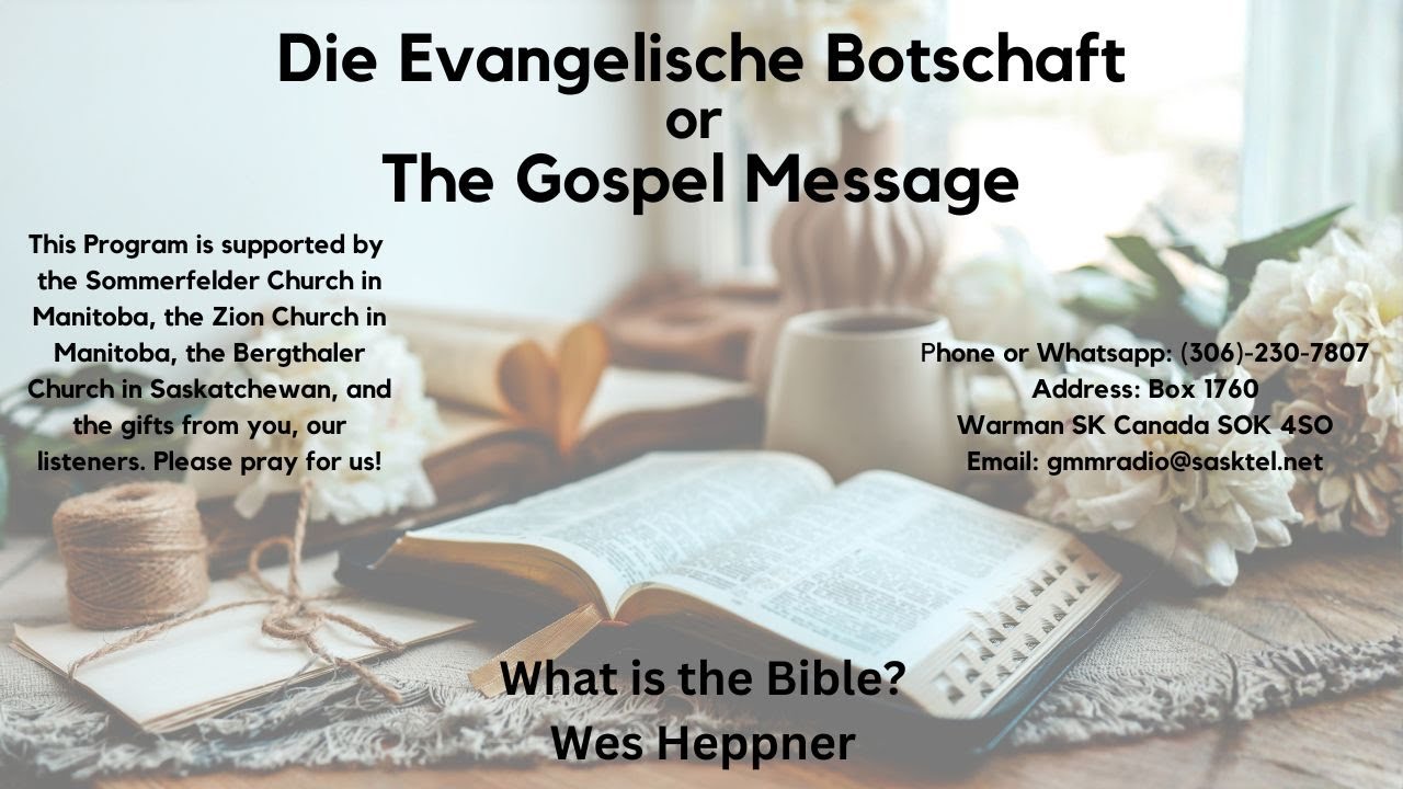 What is the Bible? (English Message by Wes Heppner)