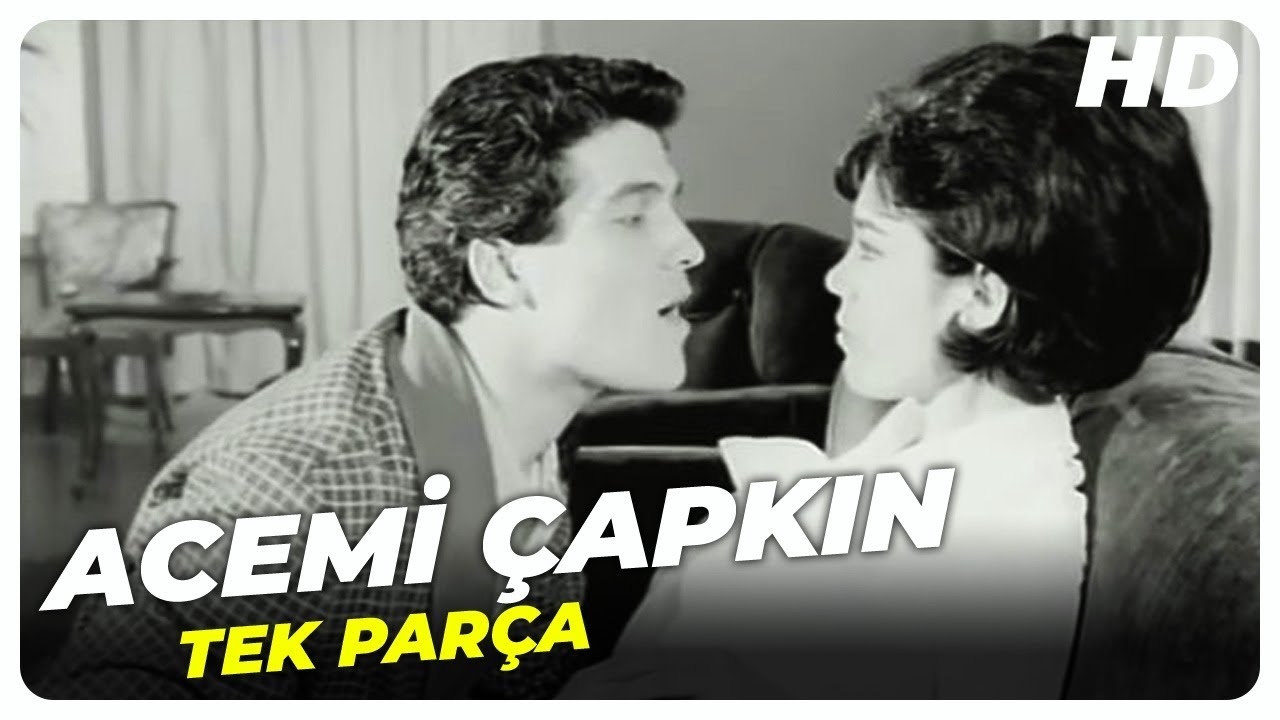 Acemi Çapkın - Eski Türk Filmi Tek Parça