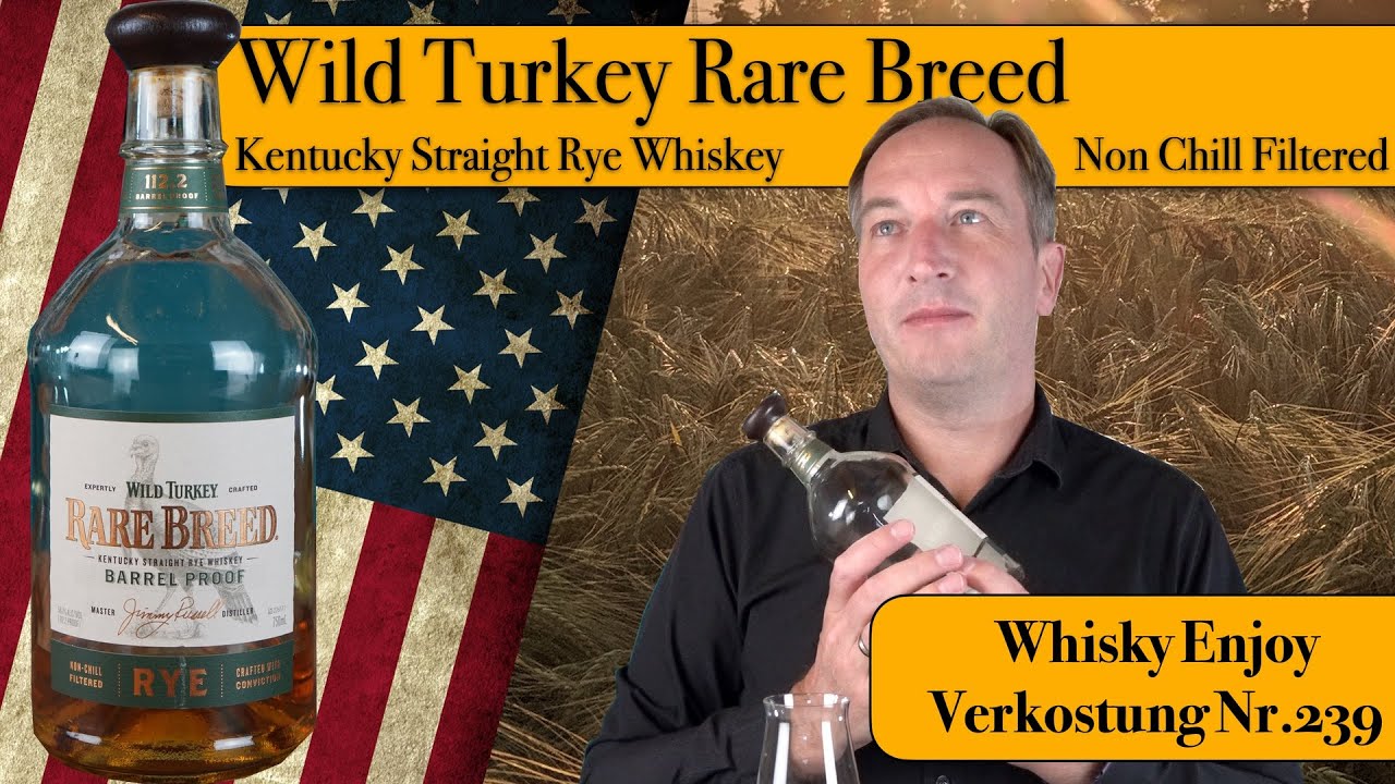 Wild Turkey Rare Breed Kentucky Straight Rye  Barrel Proof Non Chill Filtered  Verkostung Nr. 239