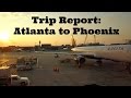 Trip Report: Flying Delta from Atlanta to Phoenix