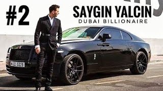 Saygin Yalcin Lifestyle Billionaire Of Dubai Part 2
