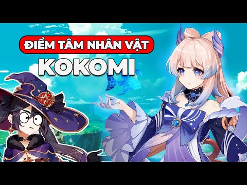 Video Điểm tâm nhân vật: Kokomi - Tiểu thư cá bơn biển tung... - youtube