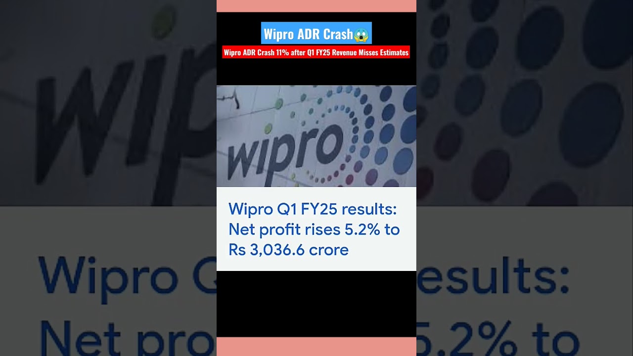 Wipro ADR Crash 11% after Q1 FY25 revenue misses Estimates  